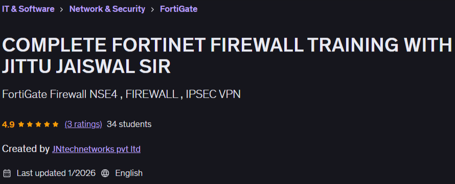 COMPLETE FORTINET FIREWALL TRAINING WITH JITTU JAISWAL SIR