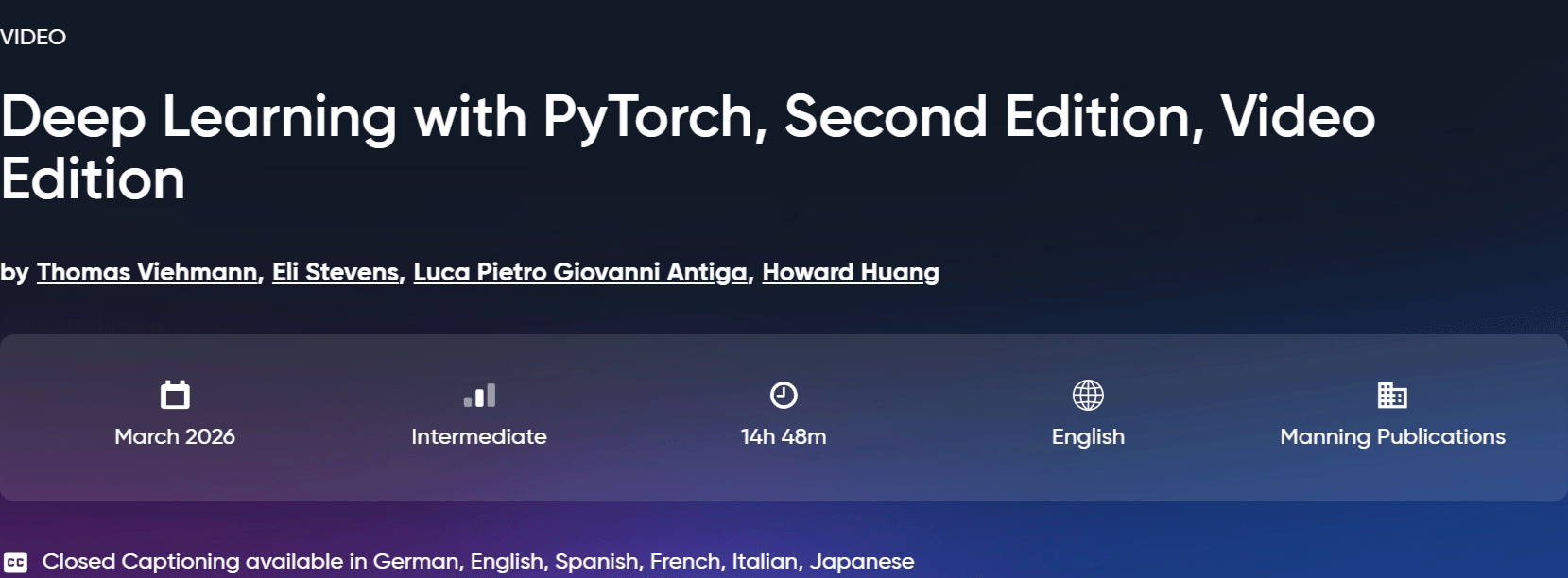 Deep Learning with PyTorch, Second Edition, Video Edition