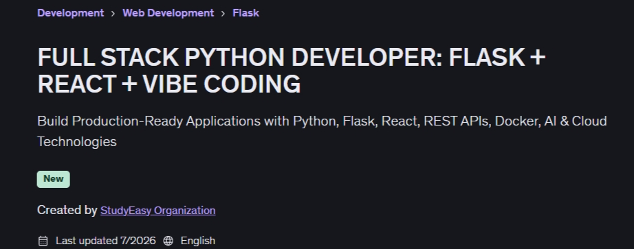 FULL STACK PYTHON DEVELOPER: FLASK + REACT + VIBE CODING
