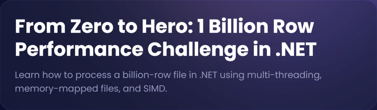 From Zero to Hero: 1 Billion Row Performance Challenge in .NET