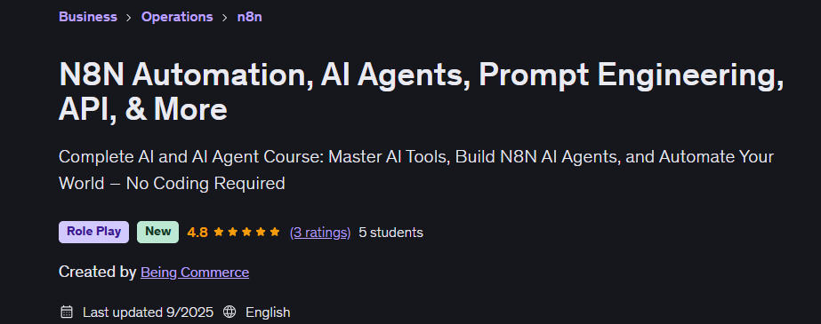 N8N Automation, AI Agents, Prompt Engineering, API, & More