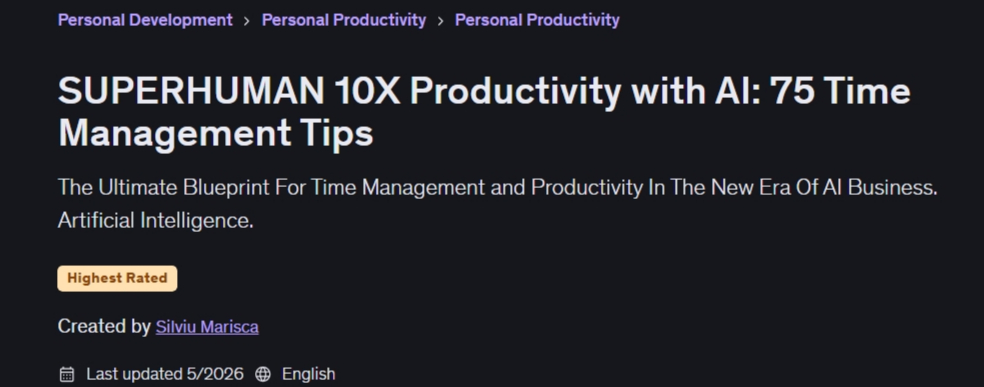  SUPERHUMAN 10X Productivity with AI: 75 Time Management Tips
