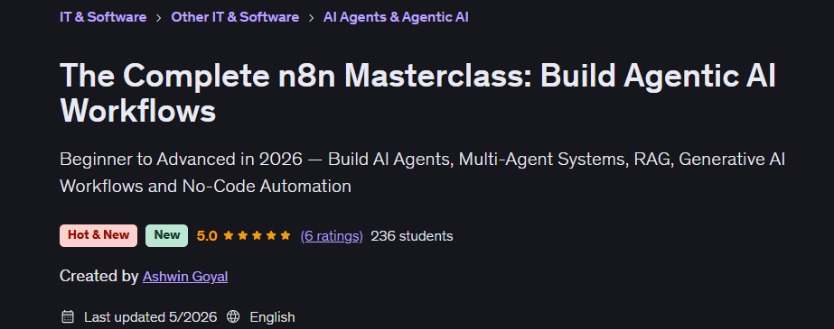 The Complete n8n Masterclass: Build Agentic AI Workflows