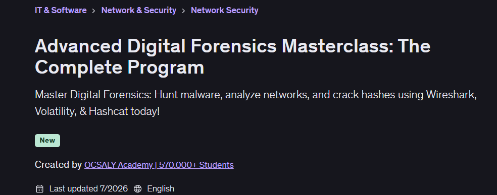Advanced Digital Forensics Masterclass: The Complete Program