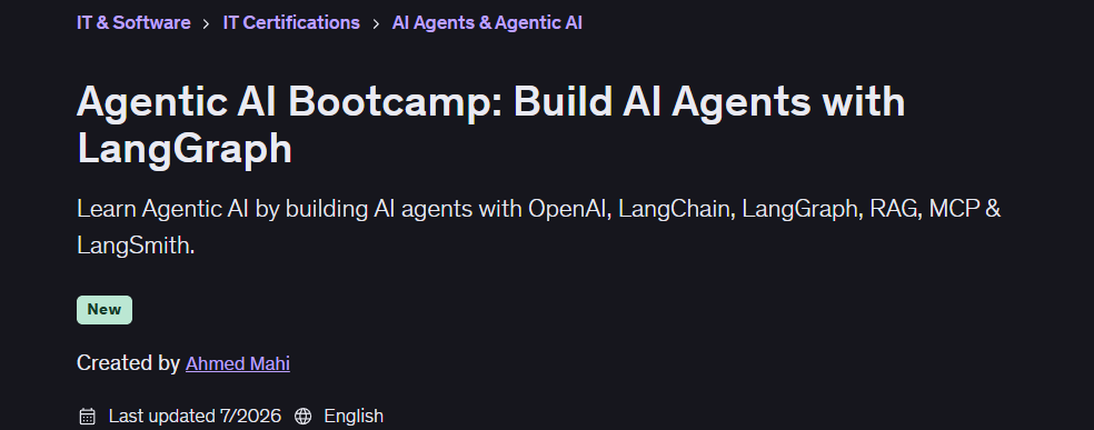 Agentic AI Bootcamp: Build AI Agents with LangGraph