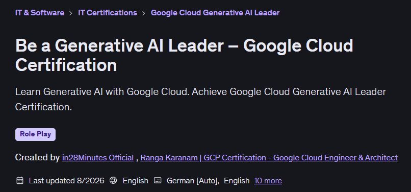 Be a Generative AI Leader – Google Cloud Certification