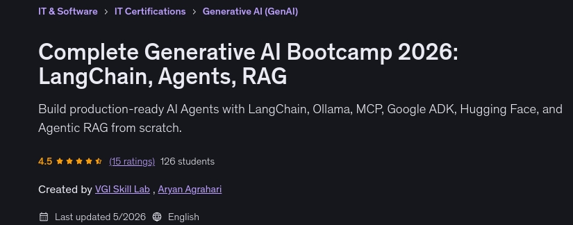 Complete Generative AI Bootcamp 2026_ LangChain, Agents, RAG