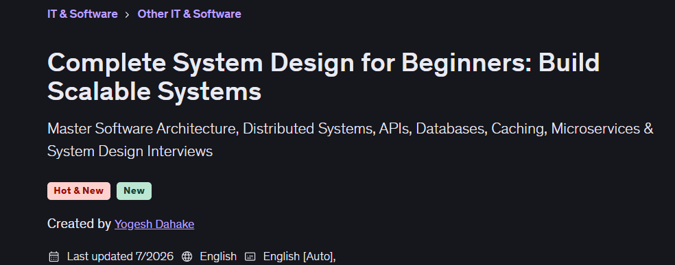 Complete System Design for Beginners: Build Scalable Systems