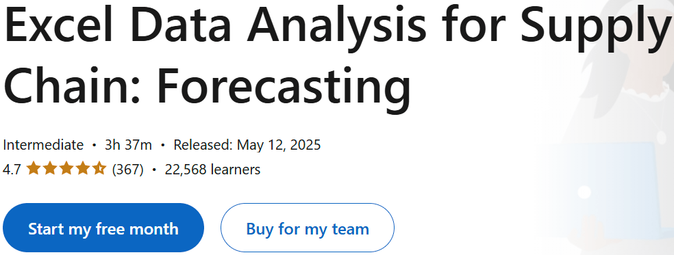 Excel Data Analysis for Supply Chain: Forecasting