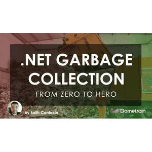 From Zero to Hero: Garbage Collection in .NET