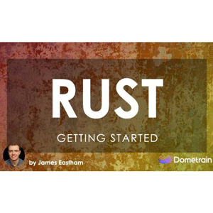 Getting Started: Rust