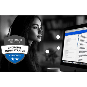 MD-102: Microsoft 365 Endpoint Admin Associate Full Course