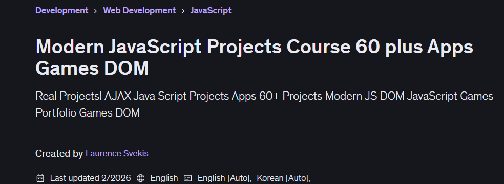 Modern JavaScript Projects Course 60 plus Apps Games DOM