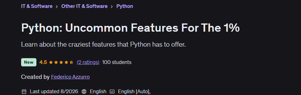 Python: Uncommon Features For The 1%