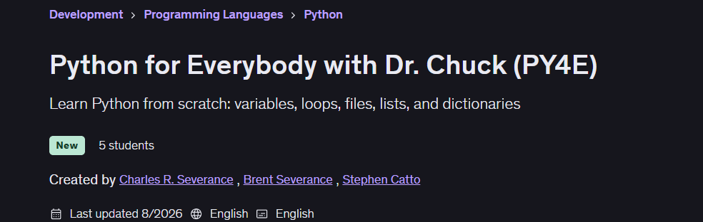 Python for Everybody with Dr. Chuck (PY4E)