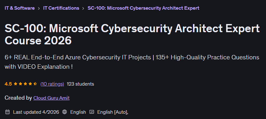 SC-100: Microsoft Cybersecurity Architect Expert Course 2026