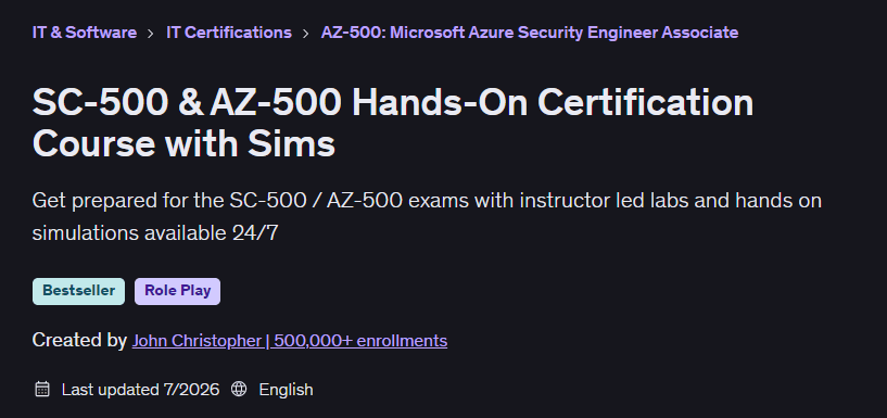 SC-500 & AZ-500 Hands-On Certification Course with Sims