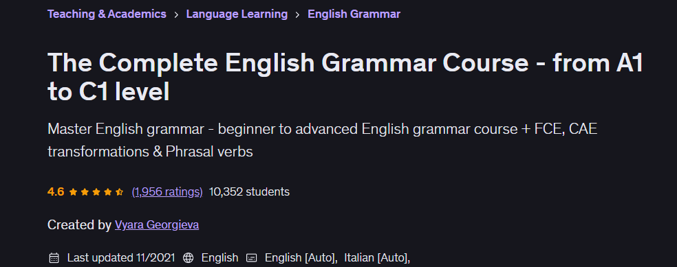 The Complete English Grammar Course - from A1 to C1 level