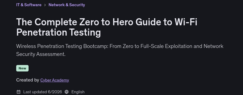 The Complete Zero to Hero Guide to Wi-Fi Penetration Testing
