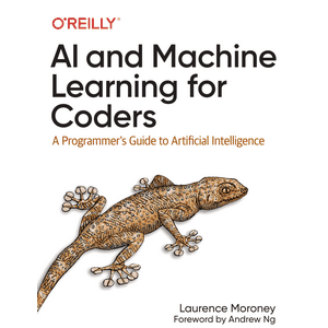 AI and Machine Learning for Coders