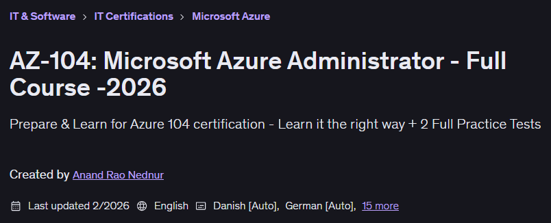 AZ-104: Microsoft Azure Administrator - Full Course -2026