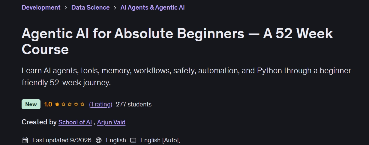 Agentic AI for Absolute Beginners — A 52 Week Course