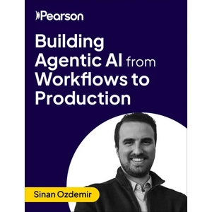 دانلود Building Agentic AI From Workflows to Production, رایگان Building Agentic AI From Workflows to Production, کورس Building Agentic AI From Workflows to Production, دانلود رایگان Building Agentic AI From Workflows to Production, دانلود کورس Building Agentic AI From Workflows to Production,