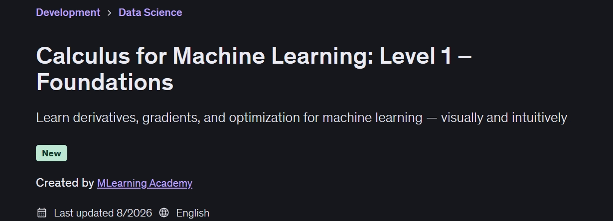 Calculus for Machine Learning: Level 1 – Foundations
