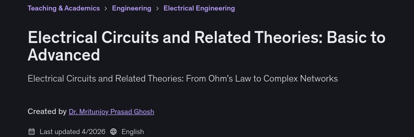 Electrical Circuits and Related Theories_ Basic to Advanced