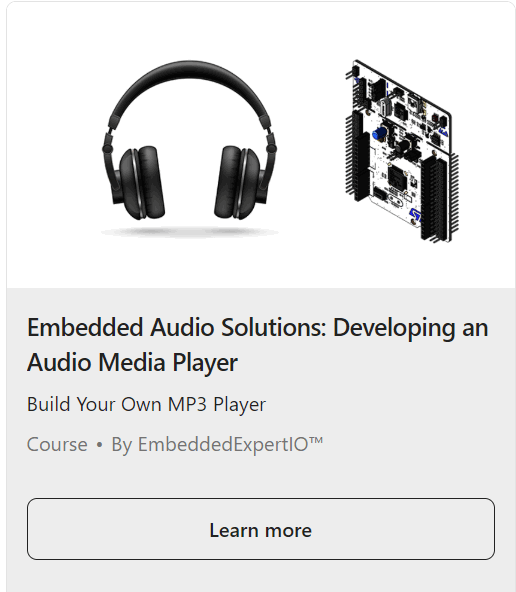 Embedded Audio Solutions: Developing an Audio Media Player 