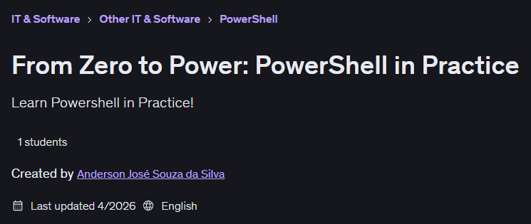 From Zero to Power: PowerShell in Practice