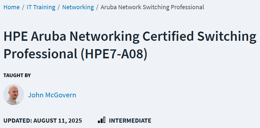 HPE Aruba Networking Certified Switching Professional (HPE7-A08)