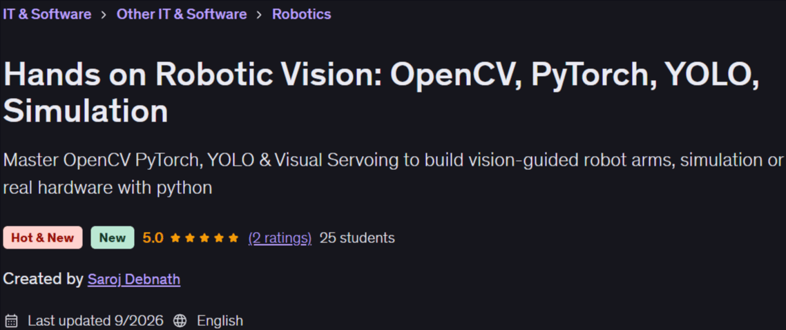 Hands on Robotic Vision: OpenCV PyTorch YOLO Simulation