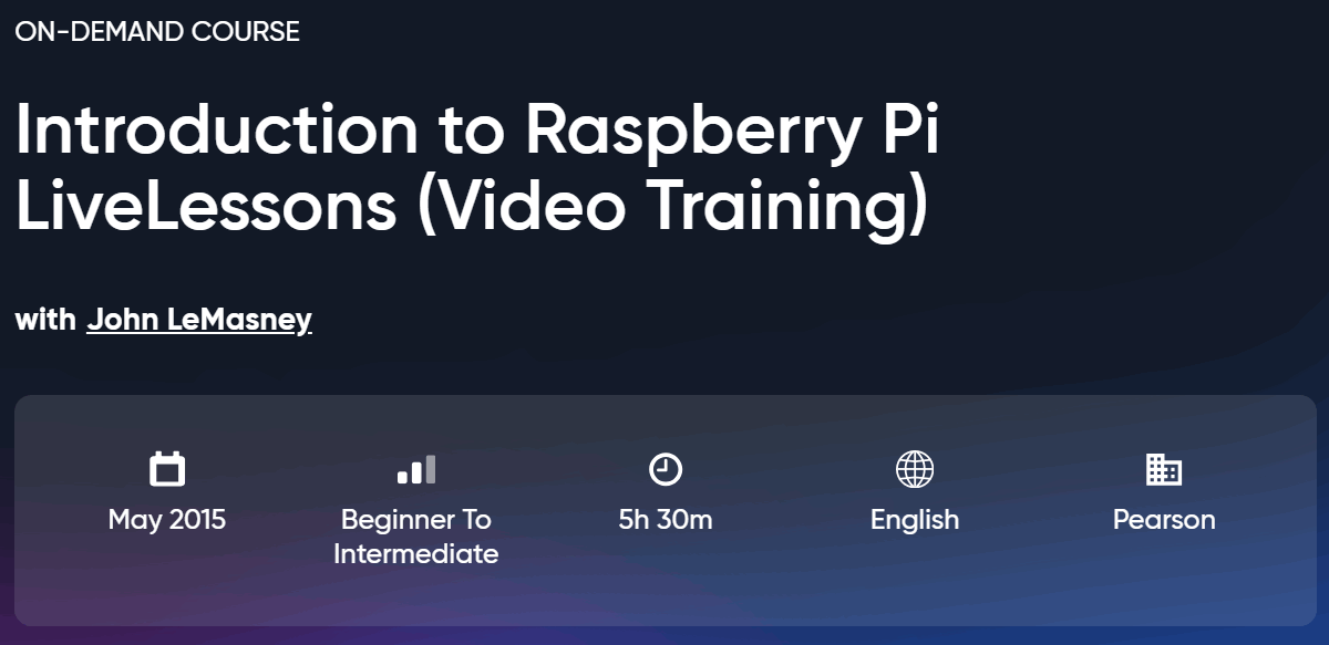 Introduction to Raspberry Pi LiveLessons