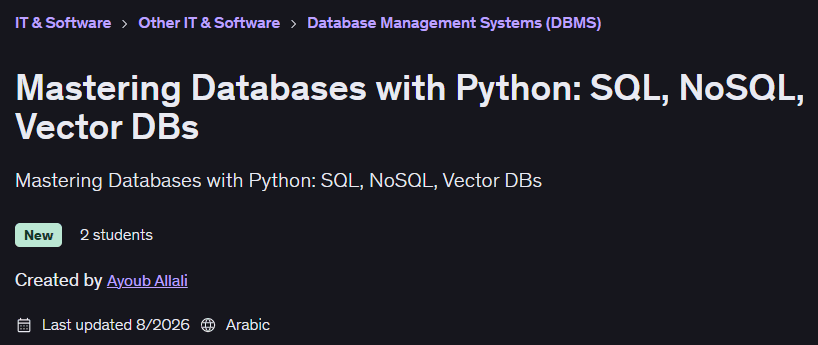 Mastering Databases with Python: SQL NoSQL Vector DBs
