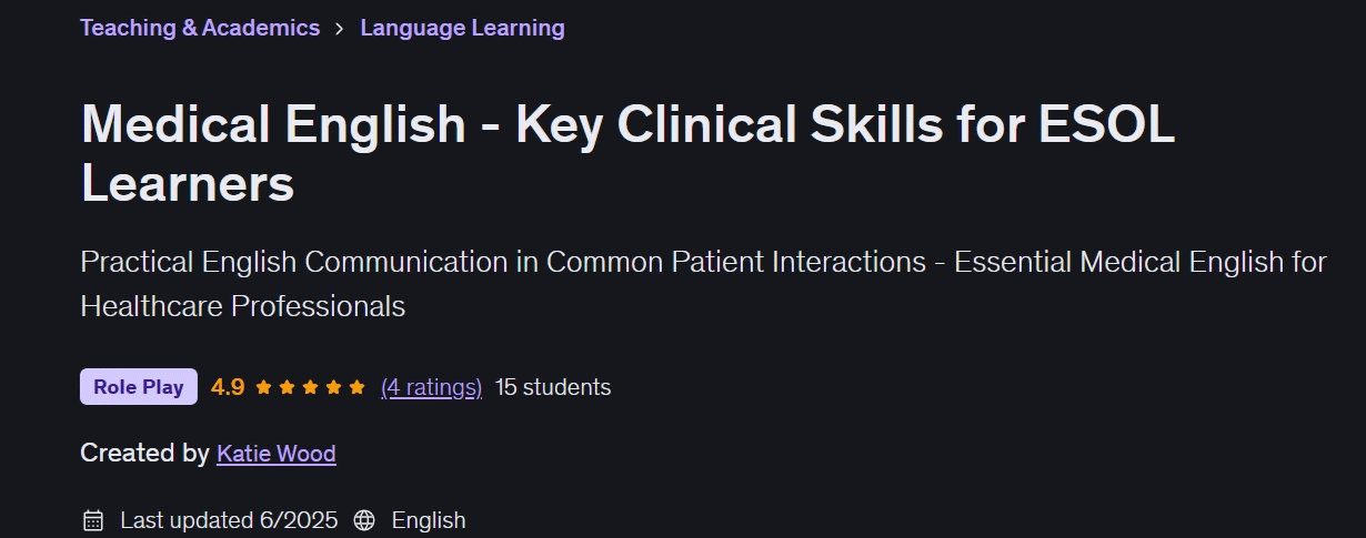 Medical English - Key Clinical Skills for ESOL Learners