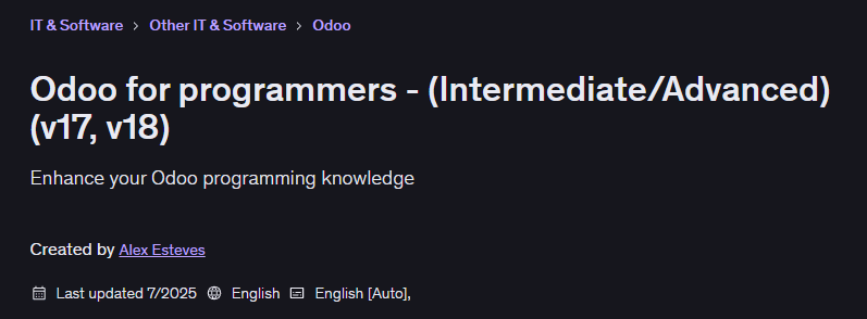 Odoo for programmers - (Intermediate/Advanced) (v17, v18)