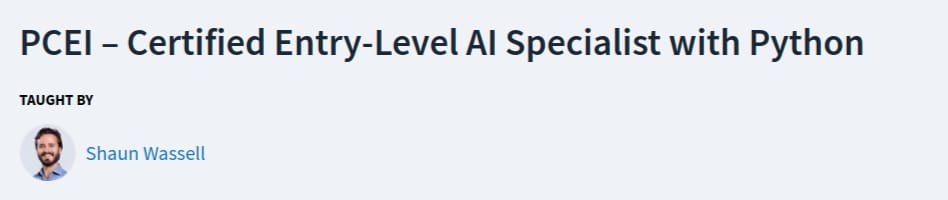 PCEI - Certified Entry-Level AI Specialist with Python