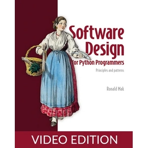 Software Design for Python Programmers, Video Edition