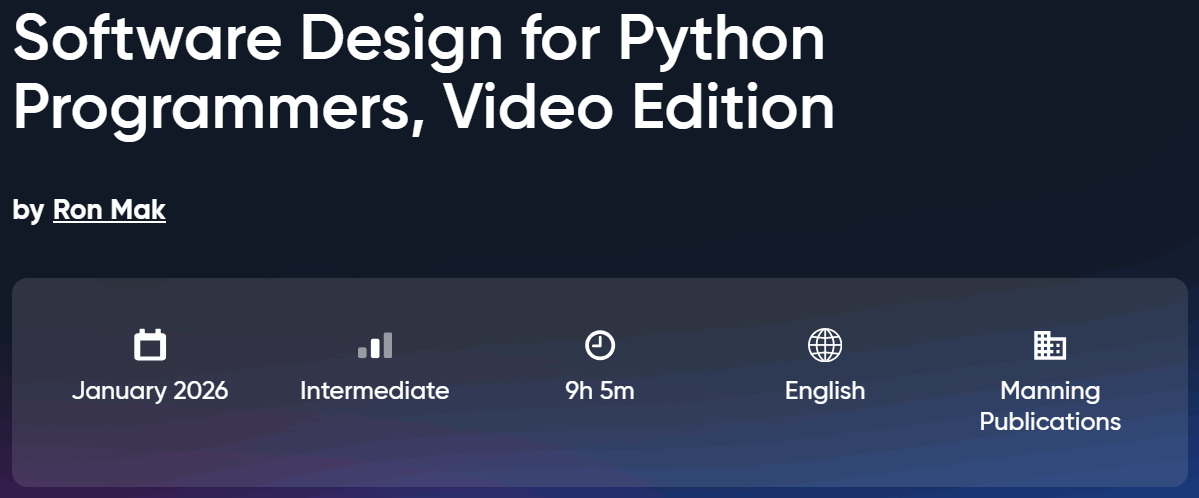Software Design for Python Programmers, Video Edition