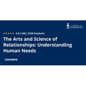The Arts and Science of Relationships_ Understanding Human Needs