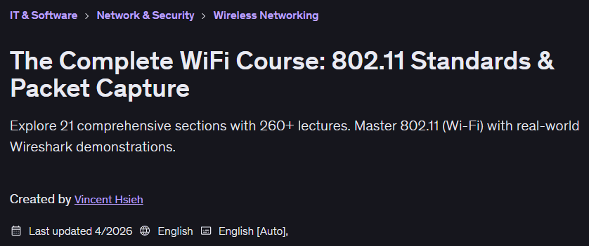 The Complete WiFi Course: 802.11 Standards & Packet Capture