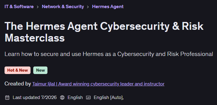 The Hermes Agent Cybersecurity & Risk Masterclass