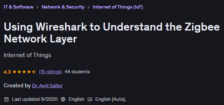 Using Wireshark to Understand the Zigbee Network Layer