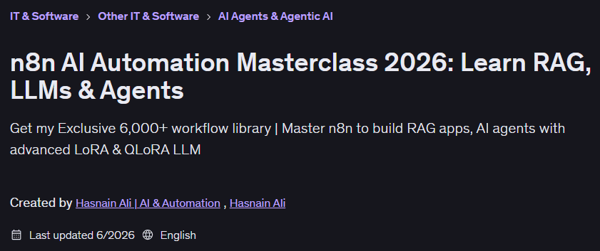 n8n AI Automation Masterclass 2026: Learn RAG LLMs & Agents
