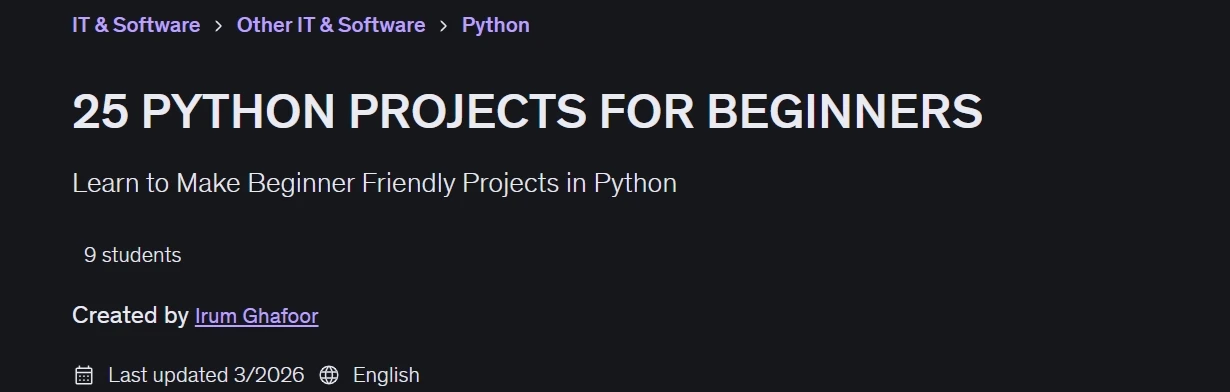25 PYTHON PROJECTS FOR BEGINNERS