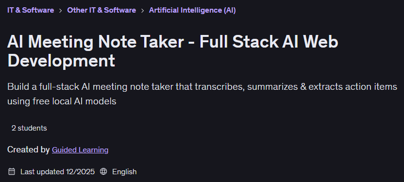 AI Meeting Note Taker - Full Stack AI Web Development