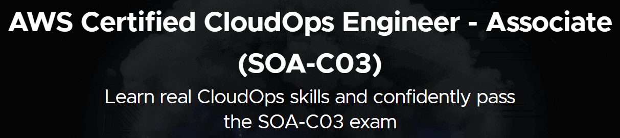 AWS Certified CloudOps Engineer - Associate (SOA-C03)