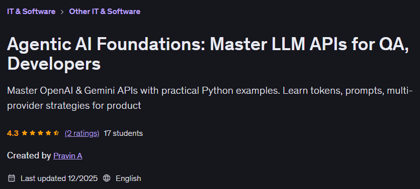 Agentic AI Foundations: Master LLM APIs for QA Developers