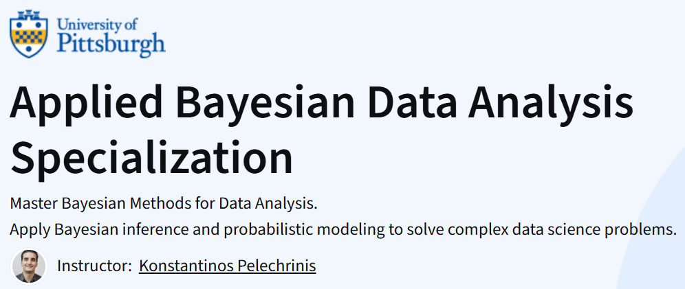 Applied Bayesian Data Analysis Specialization